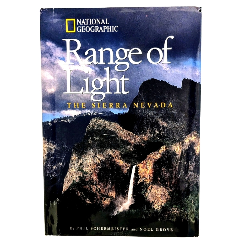 National Geographic Range of Light: The Sierra Nevada